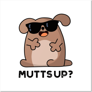 Mutts Up Cute Doggie Pun Posters and Art